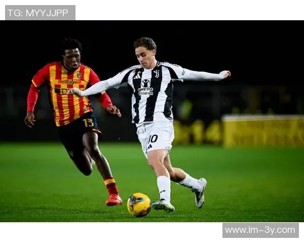 伊尔迪兹与莱切对决创意甲赛季新纪录三项关键数据引关注